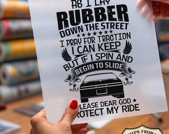 As I Lay Rubber Ready To Press DTF, Protect My Ride DTF Print, Street Racing Prayer Dtf, Drag Racing Dtf, Car Lover DTF