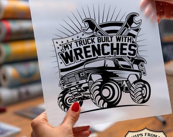 Built With Wrenches Ready To Press DTF, Monster Truck DTF Print, Mechanic Tools Dtf, Lifted Truck Dtf, Truck Lover DTF