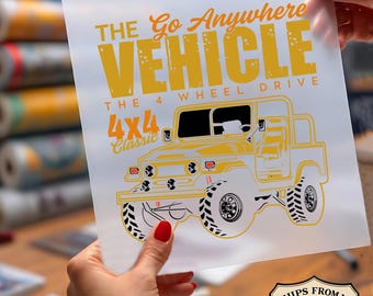 Go Anywhere Vehicle Ready To Press DTF, 4x4 Classic Off Road DTF Print, 4 Wheel Drive Dtf, Yellow Vintage 4x4 Dtf, Car Lover DTF