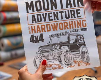 Mountain Adventure Ready To Press DTF, Hardworking 4x4 DTF Print, Highpower Off Road Dtf, 4 Wheel Drive Dtf, Car Lover DTF