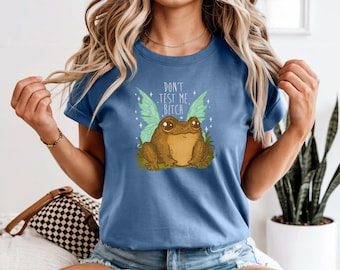 Don’t Test Me Shirt | Funny Frog Graphic Tee | Sarcastic Quote T Shirt