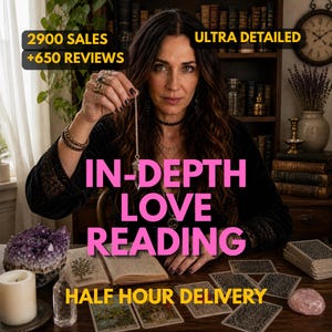 May include: An image promoting an in-depth love reading service. The text includes "2900 SALES +650 REVIEWS" and "ULTRA DETAILED". A woman holds a pendulum, with tarot cards and crystals on the table. The text "IN-DEPTH LOVE READING" is prominent.