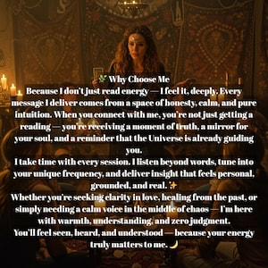 May include: An image featuring a woman holding a tarot card, with text overlayed. The text reads "Why Choose Me" and describes the services offered, including energy readings, intuition, and guidance. The background is dimly lit with candles.