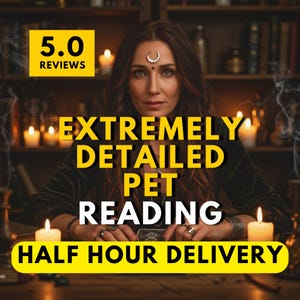 May include: Image promoting a pet reading service. The text reads "EXTREMELY DETAILED PET READING" and "HALF HOUR DELIVERY". The image features a woman with a crescent moon symbol on her forehead, surrounded by candles and smoke.