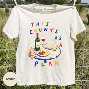 Wine Lover Shirt, Book Lover Graphic Tee, Reading and Wine Gift, Book Club Shirt, Introvert Weekend Outfit, Funny Plan Humor Shirt