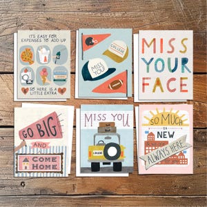 May include: Six colorful greeting cards with different messages for college students. The cards feature illustrations of a megaphone, a car, a building, a pizza, ice cream, and a football. The text on the cards includes "Go Big and Come Home", "Miss You", "So Much is New & We Are Always Here", "It's Easy for Expenses to Add Up", "Miss You!" and "Miss Your Face".