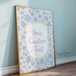 Custom Dorm Art Pale Pink Powder Blue Personalized Dorm Wall Art Minimal Floral Decor Feminine Art for Bedroom Floral Quote Love Shack Fancy