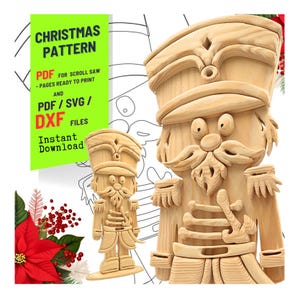 May include: A wooden Christmas pattern for scroll saw projects. The image features a detailed carving of a nutcracker soldier, with a smaller version beside it. The text on the left reads "CHRISTMAS PATTERN" and details about PDF/SVG/DXF files.