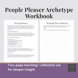 Peut inclure: Un livret de travail de deux pages intitulé "People Pleaser Archetype Workbook". La page de gauche détaille les formes et les signes de l'archétype, tandis que la page de droite propose des questions de réflexion. Le texte "Two-page teaching + reflection set for deeper insight" est en bas.