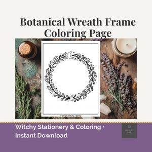 Op de afbeelding: Een zwart-wit botanische krans kleurplaat met de tekst "Botanical Wreath Frame Coloring Page". De afbeelding bevat lavendel takjes, een kaars en een kleine fles. De tekst onderaan luidt "Witchy Stationery & Coloring • Instant Download."