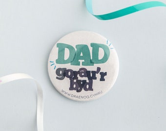 Welsh Father's Day badge / Bathodyn Sul y Tadau Cymraeg - Dad gorau'r byd