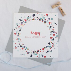 Carte d'or d'or d'anniversaire heureuse tardive, carte d'anniversaire manquée, carte d'anniversaire fin, carte belated