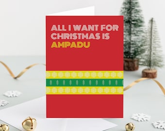 SO58 Christmas Card All I want for Christmas is Ampadu - Cerdyn Nadolig Spirit of 58