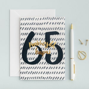 Cerdyn Penblwydd Hapus 65 Cymraeg - Welsh 65th birthday card