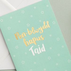 Cerdyn pen-blwydd hapus Taid- Welsh Birthday card Happy Birthday Taid - Penblwydd Hapus gold foil, Taid
