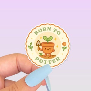 Naklejka "Born to Potter", 2-calowa, słodka naklejka winylowa na doniczkę, zabawna odznaka ogrodnicza, prezent dla rodzica rośliny doniczkowej, naklejka do klubu ogrodniczego