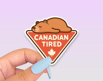 Canadian Tired Bear Sticker, 3 Inch Cute Kawaii Canada Vinyl Decal, Funny Canadian Retail Parody Gift, Tired Mood
