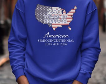 250th Anniversary American Freedom Shirt, Proud USA America Custom Gift Patriotic Graphic Tee, Personalized Gift Anniversary Unisex T-Shirt