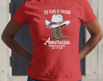 250 Years Of Freedom American Boots Shirt, IProud USA America Custom Gift Patriotic Graphic Tee, Personalized Anniversary Unisex T-Shirt