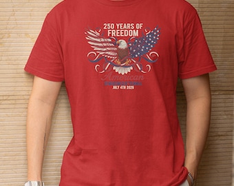 American Anniversary Celebration 250 Years Design, Proud USA America Custom Gift Patriotic Graphic Tee, Personalized Gift Unisex T-Shirt