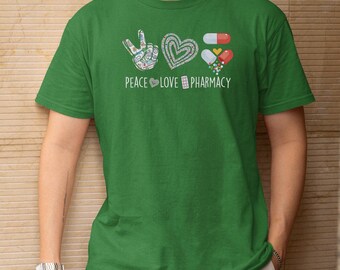 Peace Love and Pharmacy Shirt, Meme Joke Funny Custom Gift For Fans Graphic Tee, Personalized Gift Retro Vintage Style Unisex T-Shirt