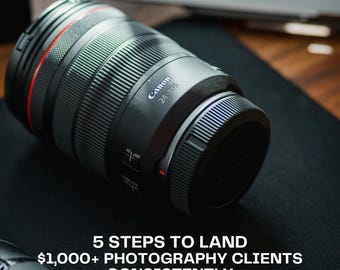 5 pasos para conseguir clientes de fotografía de alto valor de forma constante
