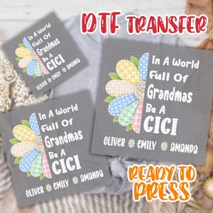 Personalized Nana Faux Patchwork DTF Transfer, In A World Full Of Grandmas Be A Nana Dtf,Mothers Day Gift for Grandma