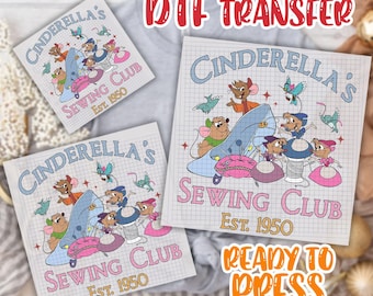 Disney Cinderella's Sewing Club Est 1950 DTF Transfer,Disney WDW Princess Transfer,Disney Magic Kingdom DTF,Disney Princess Cinderella