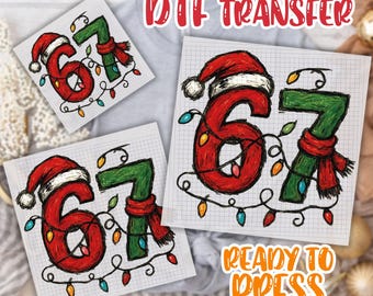 Funny Six Seven Christmas DTF Transfer,Santa 67  Dtf, 67  Dtf,, Six Seven Holiday Lights, Humor Xmas 67, 67 Christmas  Dtf, Christmas Saying