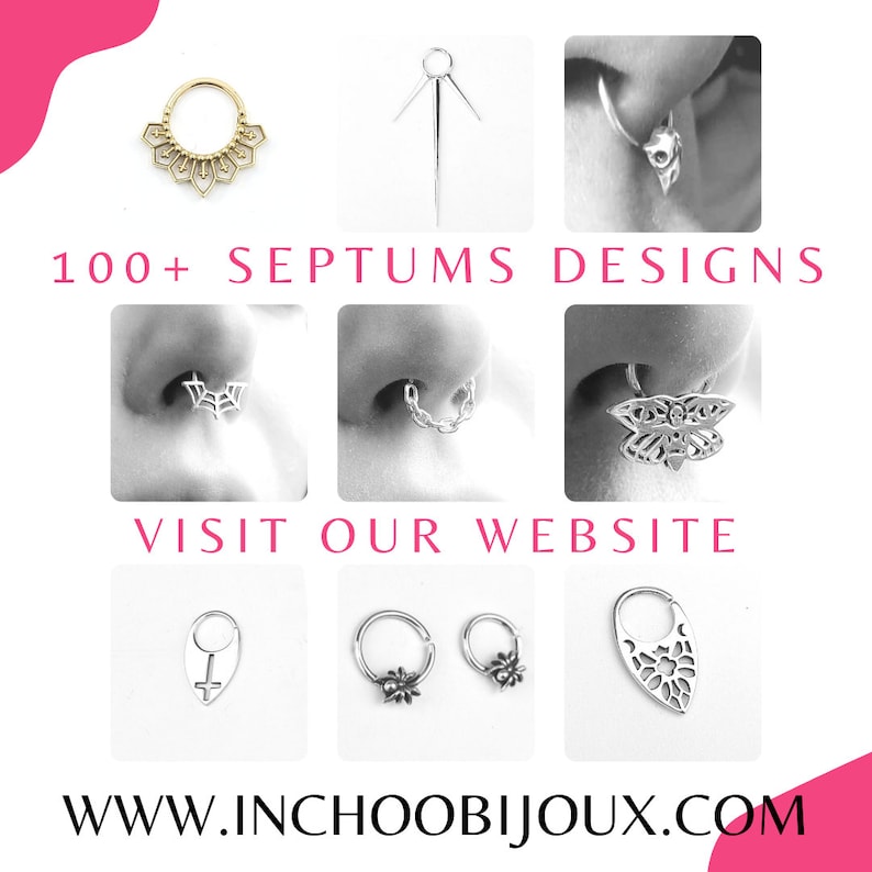 May include: A collection of septum jewelry designs, including a butterfly, a chain, a spider, a cross, and a spike. The text "100+ SEPTUMS DESIGNS" and "VISIT OUR WEBSITE" is displayed on the image. The website address "WWW.INCHOOBIJOUX.COM" is also displayed on the image.
