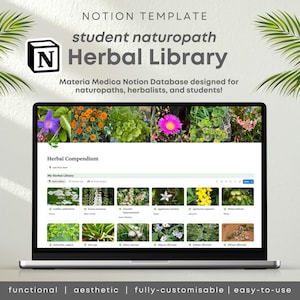 May include: A laptop displays a Notion template titled "Herbal Library" with the text "student naturopath." The screen shows a database of herbal information with images of various plants. The background includes palm fronds and the words "functional | aesthetic | fully-customisable | easy-to-use."