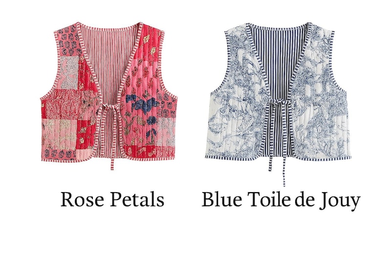 May include: Two quilted vests. One is patchwork with pink, red, and floral patterns. The other is white with a blue toile de Jouy design. Both have a tie closure. Text reads "Rose Petals" and "Blue Toile de Jouy".