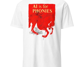Könnte beinhalten: Weißes T-Shirt mit roter Grafik. Die Grafik zeigt ein stilisiertes rotes Pferd mit dem Text "AI is for PHONIES" in Gelb. Das Design beinhaltet eine Stadtlandschaft am unteren Rand. Das T-Shirt hat kurze Ärmel und einen Rundhalsausschnitt.