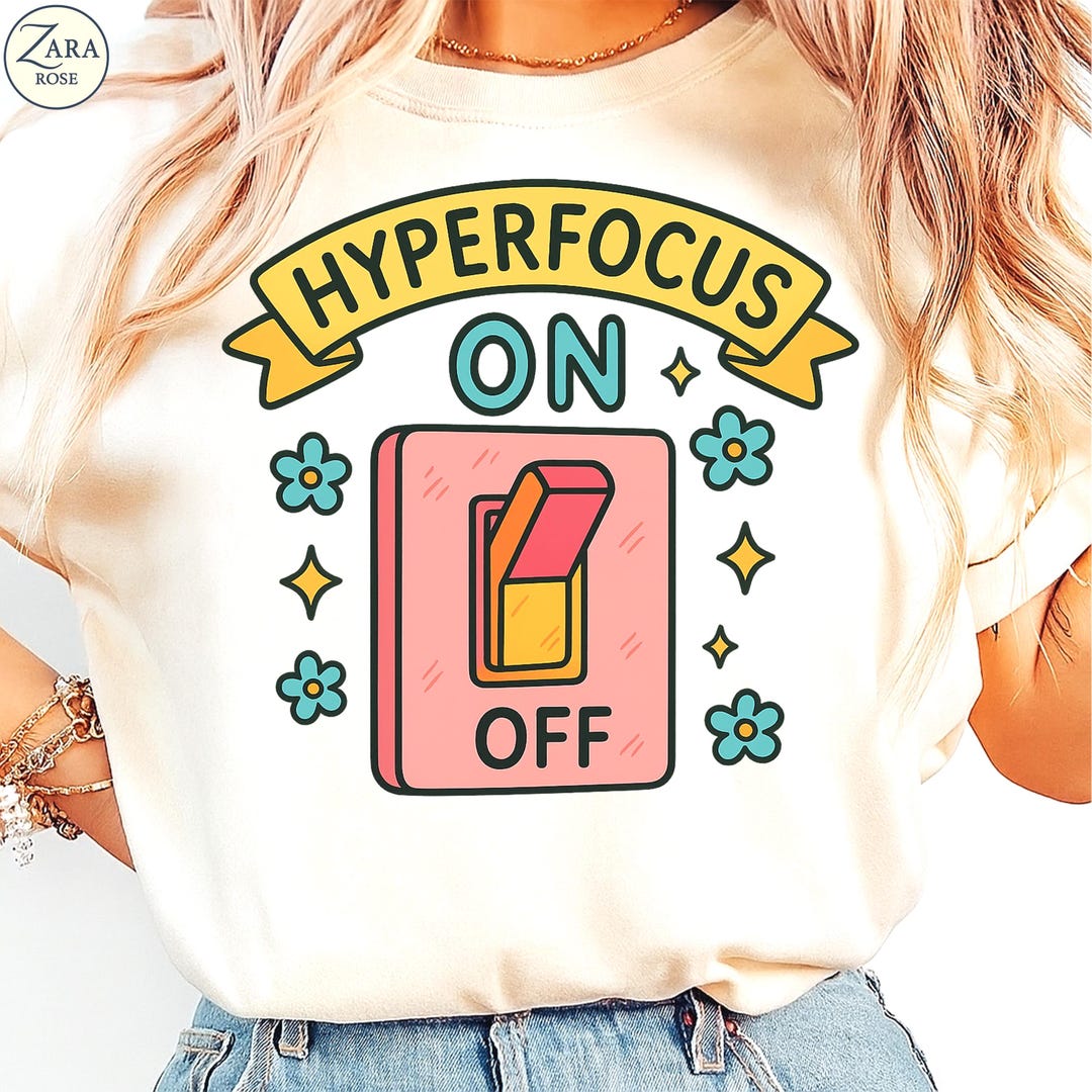 Hyperfocus on off PNG, ADHD Motivation Quote PNG, Focus Mode Switch ...