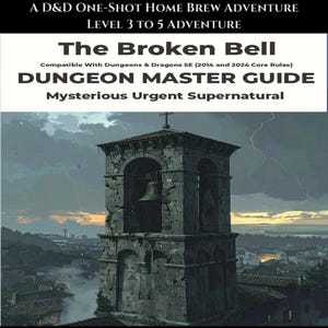 Può includere: Una guida all'avventura di D&D intitolata "The Broken Bell". L'immagine mostra un campanile in pietra con una campana all'interno, sotto un cielo tempestoso. Il testo indica che è per i livelli da 3 a 5 ed è una Guida del Dungeon Master.