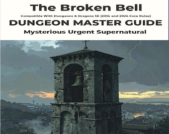 The Broken Bell | DnD One-Shot Adventure | Level 3–5 | 5E 2014 and 2024 Compatible | Dark Mystery One Shot | Printable PDF