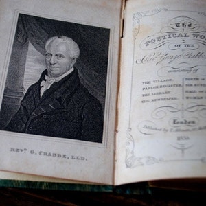 May include: A black and white portrait of Reverend George Crabbe, LLD, the author of "The Poetical Works of the Rev. George Crabbe, LL.D.", a book published in London in 1832. The book cover features an ornate frame with the title and author's name.