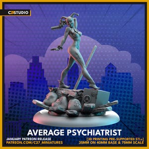 Peut inclure: Figurine grise d'un personnage féminin avec un pistolet et un chapeau de bouffon, debout sur une base avec des sacs d'argent et un coffre-fort. La base est de 35 mm sur une base de 40 mm et à l'échelle 75 mm. Le texte "AVERAGE PSYCHIATRIST" est en bas.