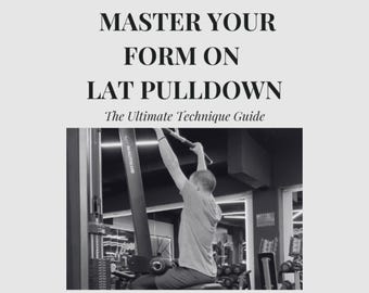 Back Pull Down Guide - Proper Back Exercise Form & Technique