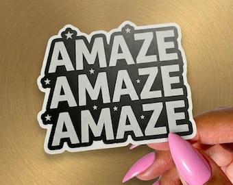 Amaze, Amaze, Amaze - Sticker | Project Hail Mary inspired Sticker | Rocky Sticker | Bookish Sticker | Sci-Fi | BookTok | Reading Sticker