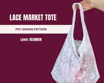 Lace Market Tote Bag Sewing Pattern | Easy Beginner Sewing Project | Downloadable PDF Pattern and Instructions