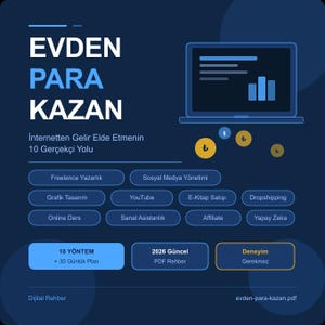 Puede incluir: Gráfico azul oscuro con texto blanco que dice "EVDEN PARA KAZAN" y "İnternetten Gelir Elde Etmenin 10 Gerçekçi Yolu." Incluye iconos de portátil, símbolos de dinero y varias opciones de negocio en línea. También incluye el texto "evden-para-kazan.pdf."
