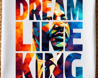 Dream Like King PNG Bundle, I Have a Dream Mkl Day Design, Black History Month SVG PNG Quotes, Cricut Sublimation Instant Download