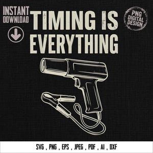 Puede incluir: Diseño gráfico en blanco y negro con una herramienta de luz de sincronización y el texto "TIMING IS EVERYTHING". El diseño incluye las palabras "DESCARGA INSTANTÁNEA" y "PNG DIGITAL DESIGN". Formatos de archivo: SVG, PNG, EPS, JPEG, PDF, AI, DXF.