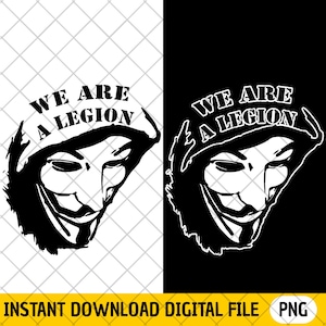 Könnte beinhalten: Schwarz-weiße Grafik einer stilisierten Maske mit dem Text "WE ARE A LEGION" darüber. Die Maske ist ein Symbol für Anonymität und Protest. Die Grafik ist als digitaler Download verfügbar.