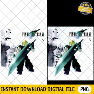 May include: Digital file featuring a Final Fantasy VII graphic. The image shows a character with a large sword, with the game's logo above. The background is a mix of white and black, with the text "INSTANT DOWNLOAD DIGITAL FILE PNG" at the bottom.
