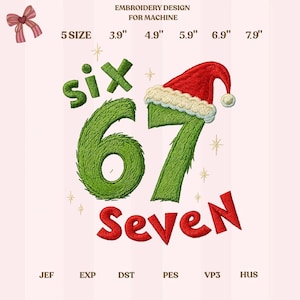 Könnte beinhalten: Ein Stickdesign für eine Maschine zeigt das Wort "six" und die Zahl "6" in Grün sowie die Zahl "7" mit einem roten Weihnachtsmannhut. Das Wort "Seven" ist rot. Größen von 9.9 cm bis 20.1 cm.