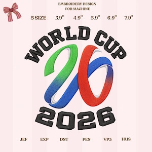 以下が含まれることがあります： 「WORLD CUP 2026」のテキストが入ったミシン刺繍デザイン。数字の20は緑、青、赤のグラデーションで表現されています。デザインには、9.9 cmから20.1 cmのサイズオプションと、JEF、EXP、DST、PES、VP3、HUSのファイル形式が含まれています。