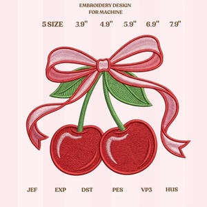 May include: An embroidery design for machine use featuring two red cherries with green leaves and a pink ribbon. The design is available in 5 sizes, ranging from 3.9" to 7.9" and includes file formats JEF, EXP, DST, PES, VP3, and HUS.