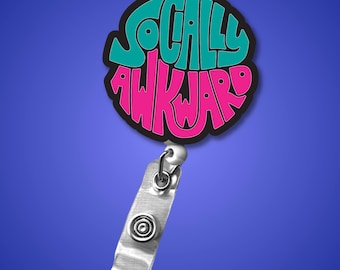 Socially Awkward Badge Reel, Introvert Nurse ID Holder, Funny Anti Social Gift